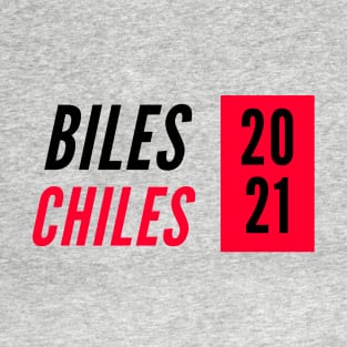 Biles/Chiles 2021 T-Shirt